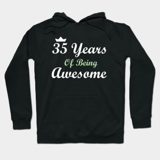 35 Years Of Being Awesome Hoodie